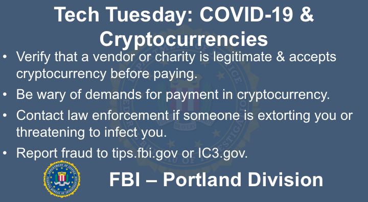 Oregon FBI Tech Tuesday COVID-19 and cryptocurrencies