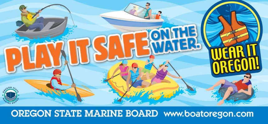 Play it Safe on the Water Oregon State Marine Board