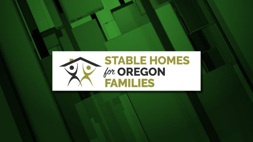 Stable homes for Oregon Families
