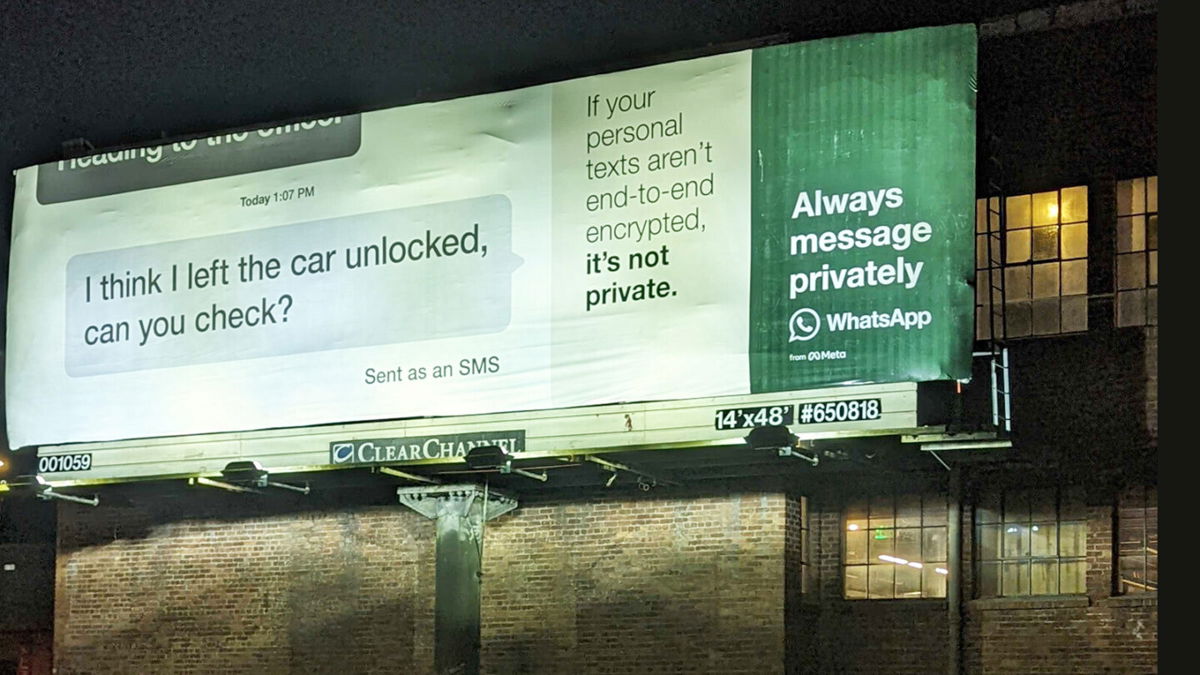 <i>Rishi Iyenger/CNN</i><br/>WhatsApp's new ad campaign warns against using unencrypted text messages.