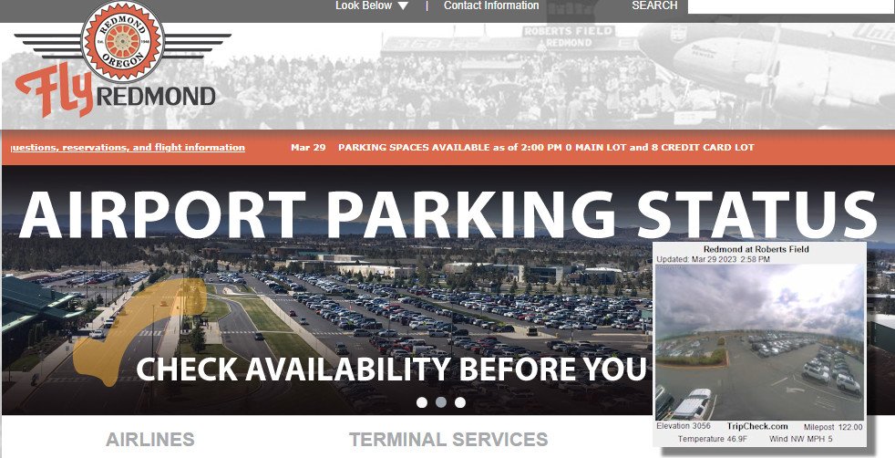 As of 2 p.m., Wednesday, the Redmond Airport website scroll showed no spaces available in the main parking lot, eight in the credit card lot