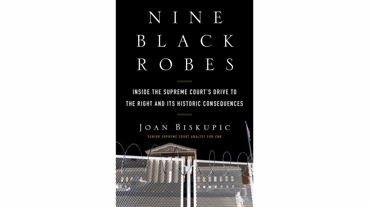 <i>HarperCollins Publishers</i><br/>CNN legal analyst Joan Biskupic analyzes how Donald Trump’s appointment of three conservative justices has changed the Supreme Court.