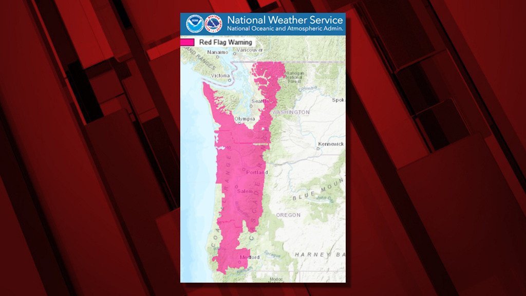 Red Flag Warnings for critical fire weather conditions extend across much of western Oregon and Washington